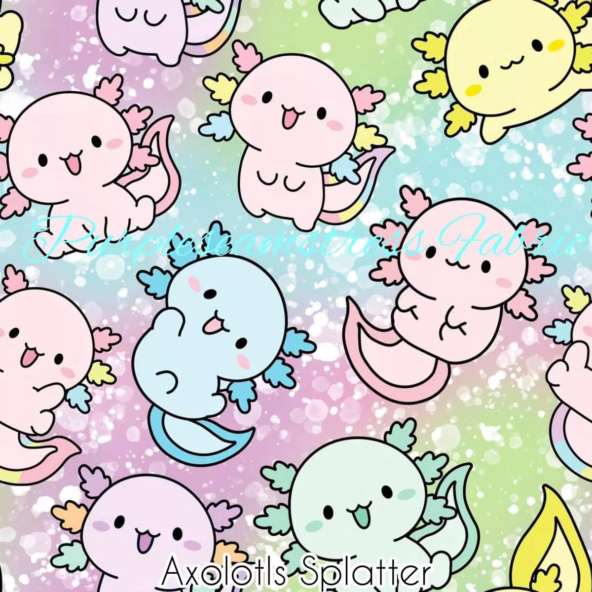 Axolotls SplatterFabric