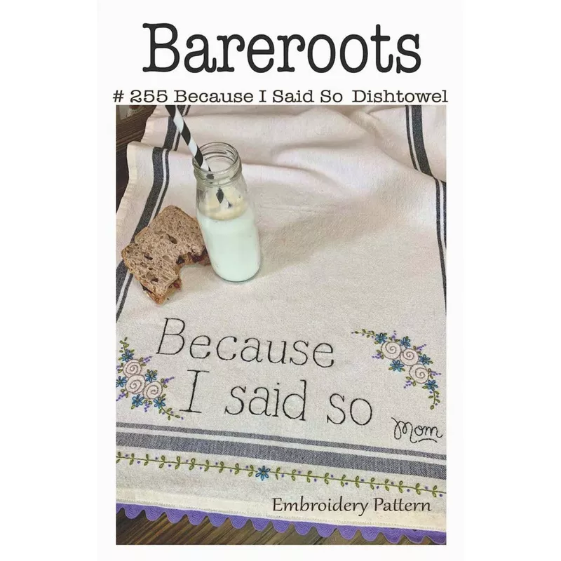 Because I Said So Dishtowel Pattern