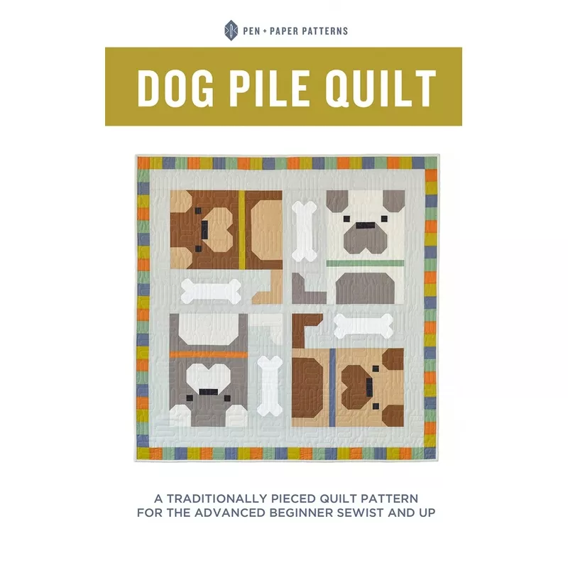 Dog Pile Quilt Pattern by Pen + Paper Patterns