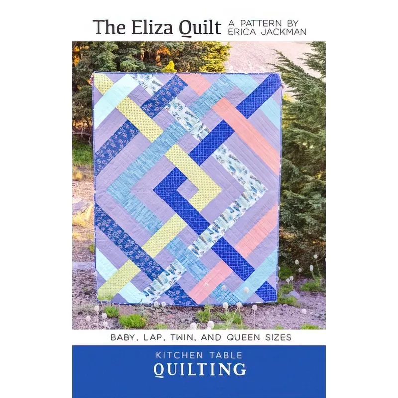 The Eliza Quilt Pattern by Kitchen Table Quilting