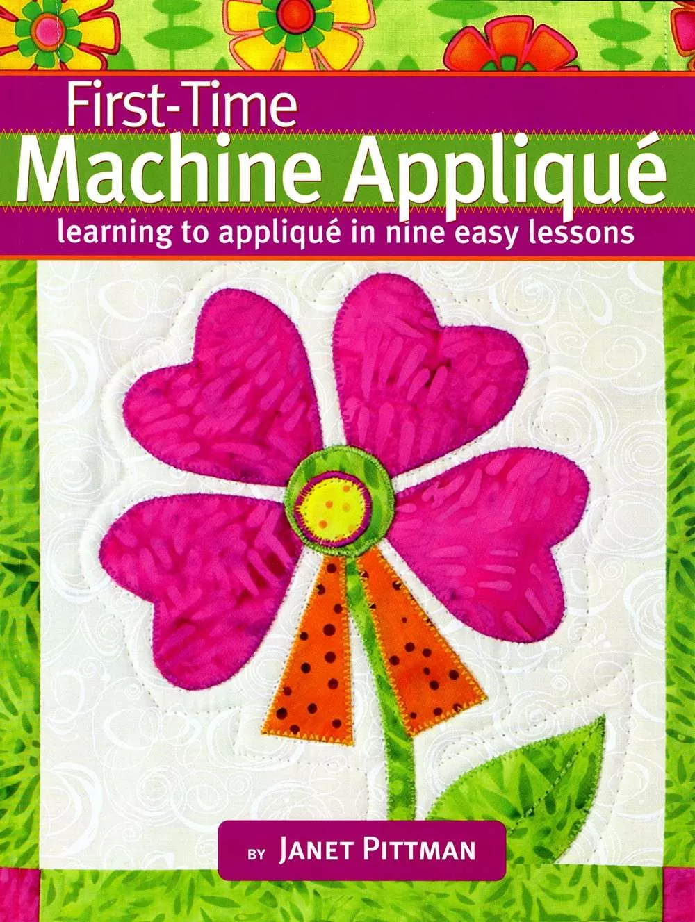 First-Time Machine Applique – Softcover