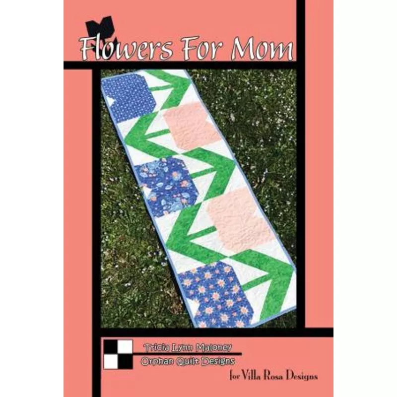 Flowers For Mom Table Runner Pattern by Villa Rosa Designs