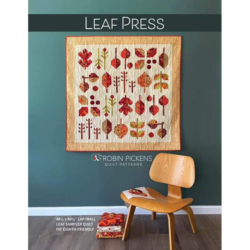 Leaf Press Quilt Pattern by Robin Pickens