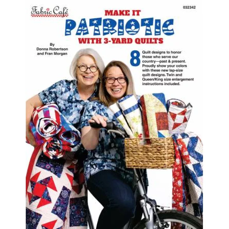 Make it Patriotic with3 Yard Quilts