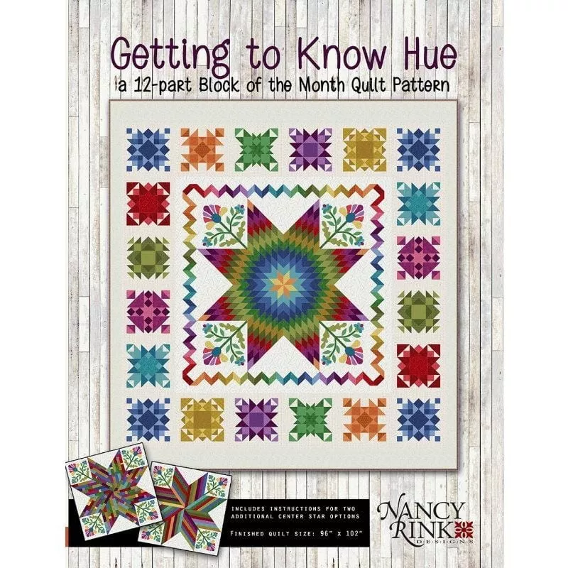 Nancy Rink Designs – Getting to Know Hue Quilt Pattern