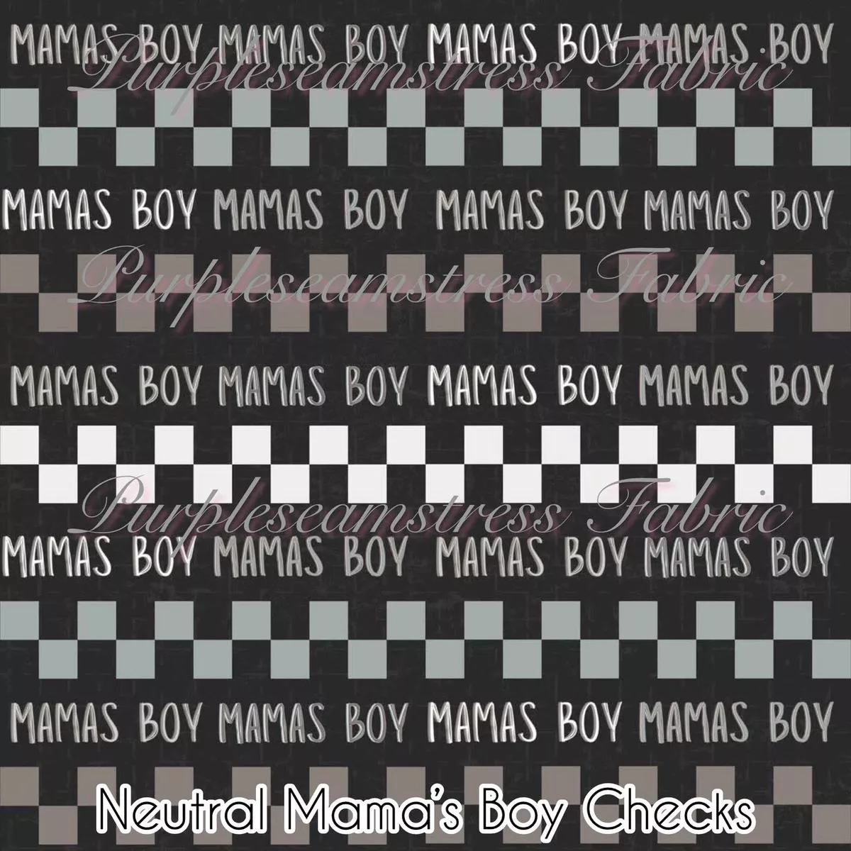 Neutral Mamas Boy Checks…