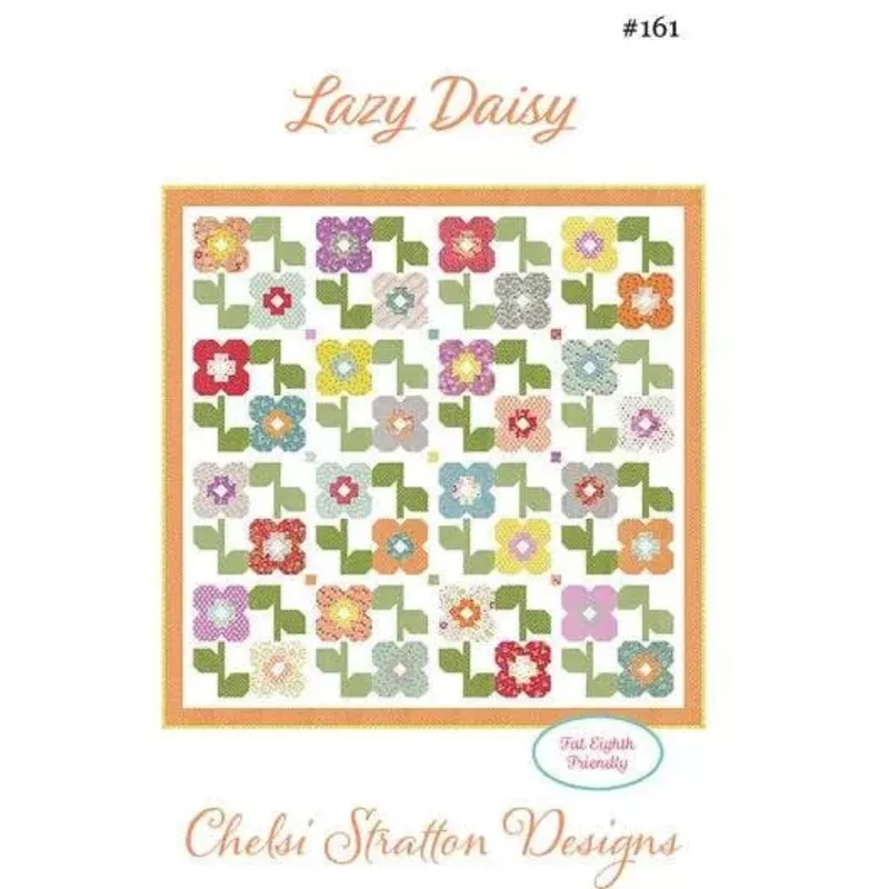PATTERN (CSD 161) Lazy Daisy by Chelsi Stratton Designs (Printed Pattern)