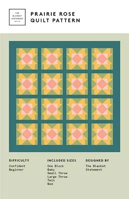 Prairie Rose Quilt Pattern — The Blanket Statement