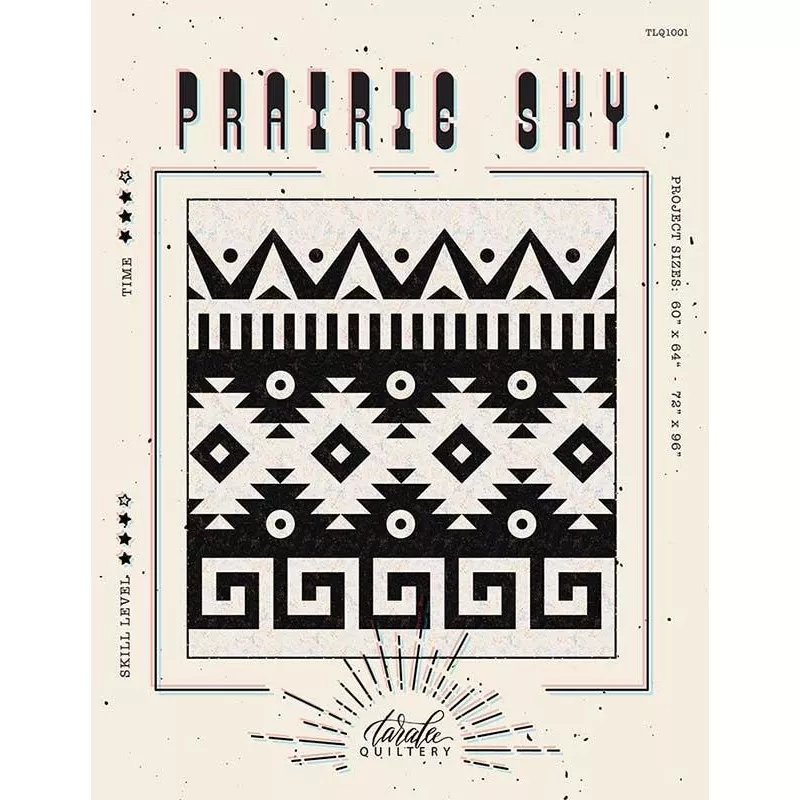 Prairie Sky Quilt Pattern by Taralee Quiltery