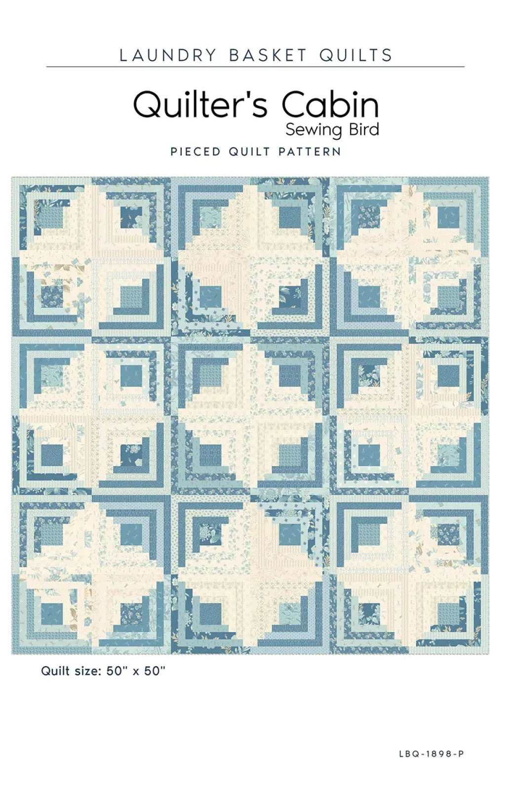 Quilter’s Cabin – Sewing Bird Quilt Pattern