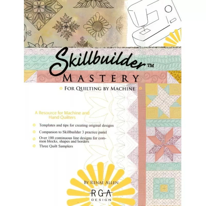 Skillbuilder Mastery – For Quilting by Machine Book
