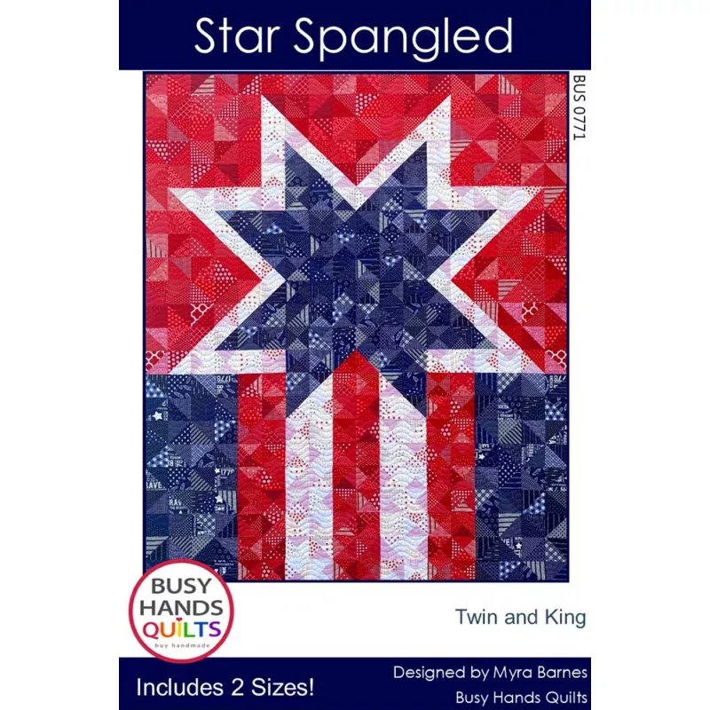 Star Spangled Quilt Pattern by Busy Hands Quilts