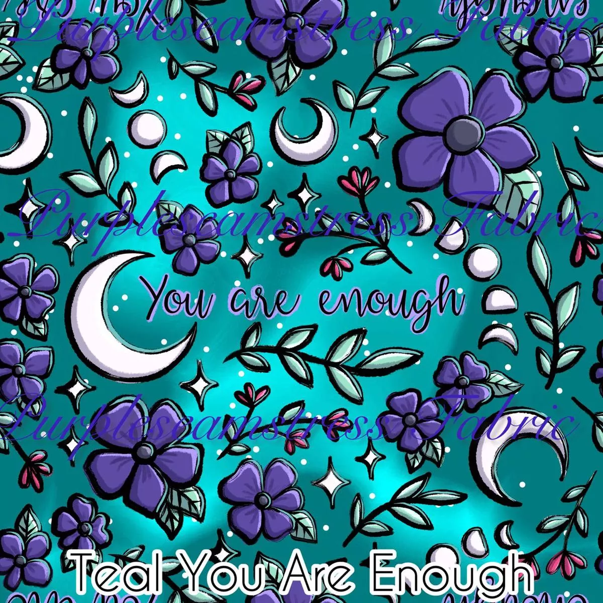 Teal You Are EnoughFabric